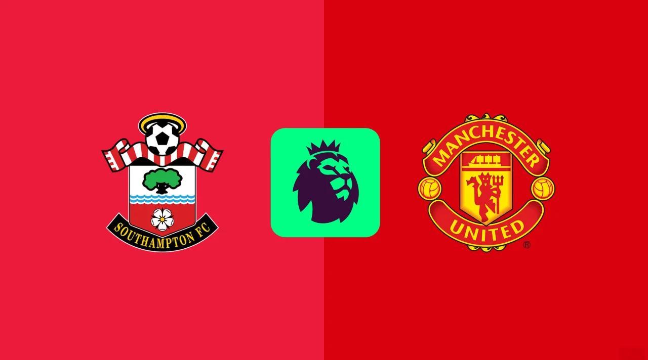 曼联客场击败南安普顿,排名继续攀升 曼联客场击败南安普顿,排名继续攀升